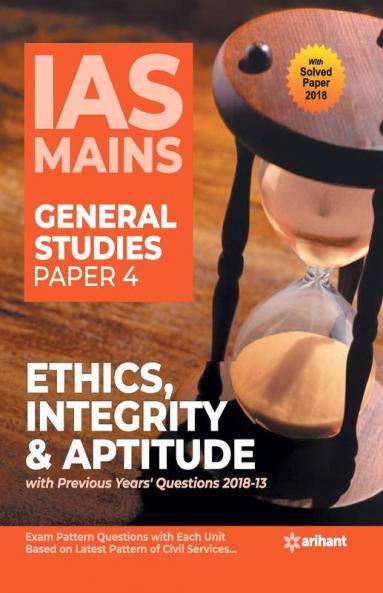 IAS Mains Paper 4 Ethics Integrity & Aptitude (Old edition)