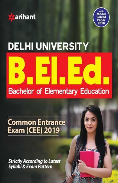 Delhi University B.El.Ed. Common Entrance Exam 2019