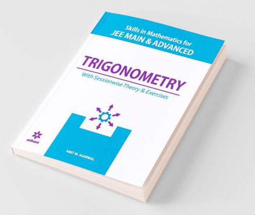 Skills in Mathematics - Trigonometry for JEE Main and Advanced