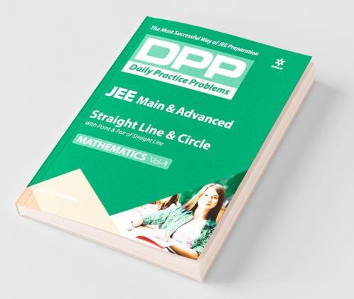 Daily Practice Problems (DPP) for JEE Main & Advanced - Straight line & Circle (Mathematics - Vol.4)