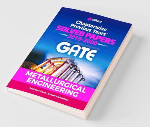 Metallurgical Engineering Solved Papers GATE 2020 (Old edition)