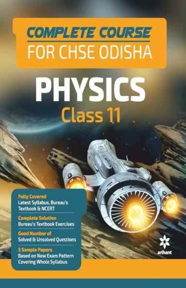 Complete Course For Physics Class 11th CHSE Odisha