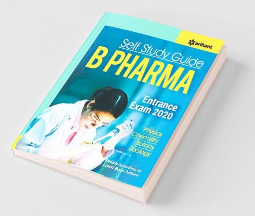 Self Study Guide B. Pharma Entrance Exam 2020 (Old edition)