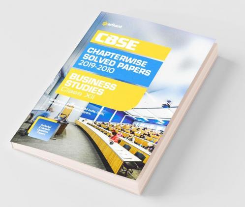 CBSE Business Studies Chapterwise Solved Paper Class 12 2019-20 (Old Edition)