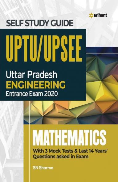 Complete Self Study Guide UPTU UP SEE 2020 Mathematics