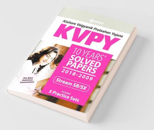 KVPY 10 Years Solved Papers 2018-2009 Stream SB/SX (Old Edition)