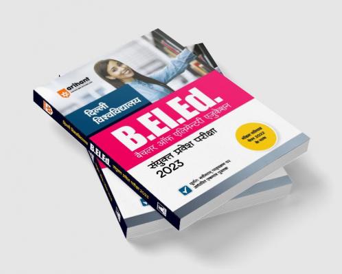 Delhi University B.El.Ed. Common Entrance Exam Guide 2023 Hindi