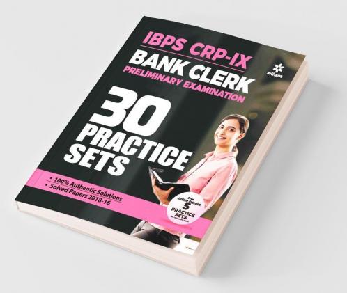 30 Practice Sets IBPS-VIII Bank Clerk Preliminary Examination 2019