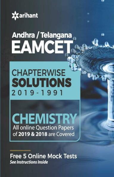 EAMCET Chemistry Andhra and Telangana Chapterwise 28 Years' Solutions and 5 Mock Tests 2020