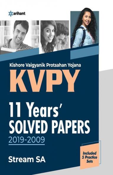 KVPY 11 Years Solved Papers 2019-2009 Stream SA