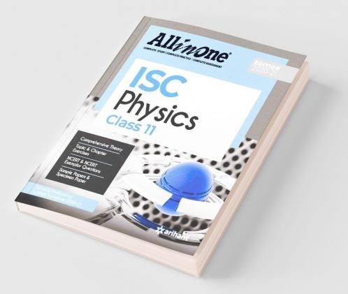 All In One ISC Physics Class 11 2020-21