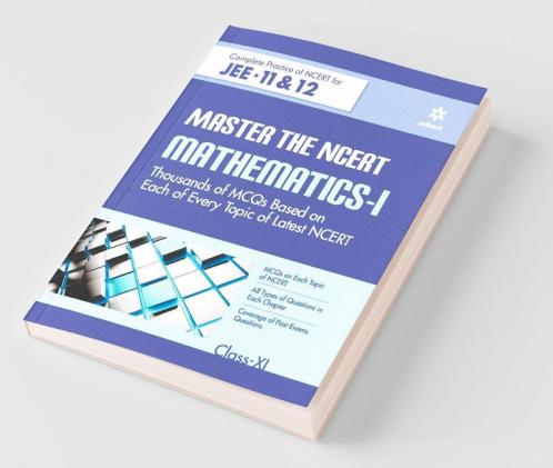 Master The NCERT for JEE Mathematics - Vol.1