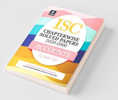 ISC Chapterwise Solved Papers Accounts Class 12 for 2021 Exam