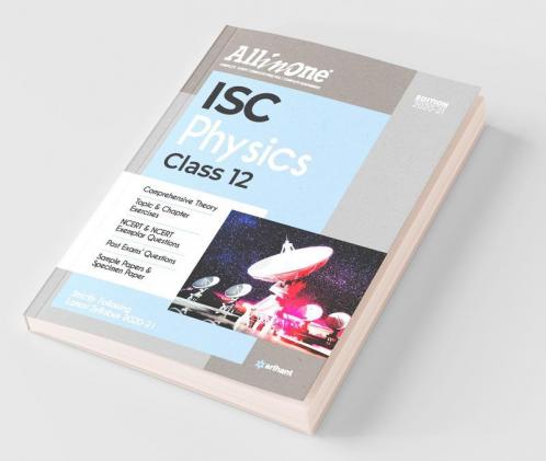 All In One ISC Physics Class 12 2020-21