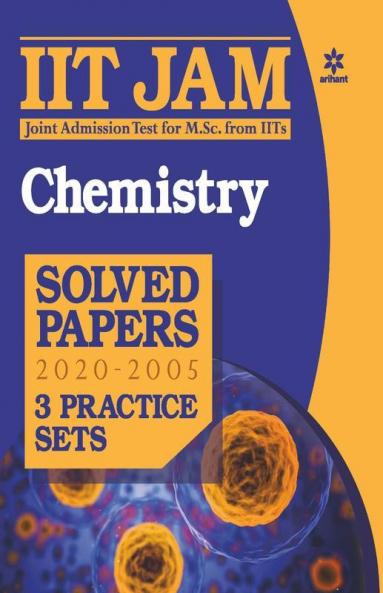 IIT JAM Chemistry Solved Papers and Practice Sets 2021 (Old Edition)