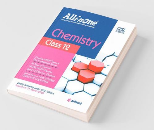 CBSE All In One Chemistry Class 12 for 2021 Exam