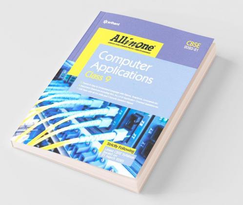 CBSE All In One Computer Application Class 9 for 2021 Exam (Old Edition)