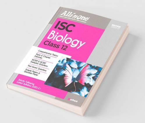 All in One ISC Biology Class 12 2020-21