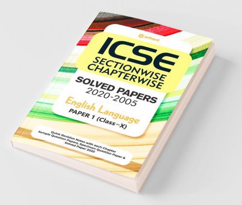 ICSE Chapterwise Topicwise Solved Papers English Language Paper 1 Class 10 for 2021 Exam