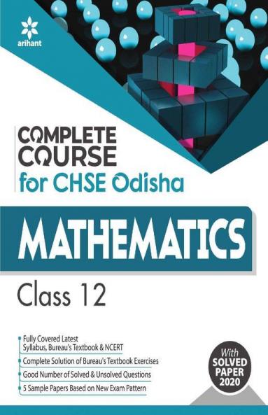 Complete Course For CHSE Odisha Mathematics Class 12 for 2021 Exam