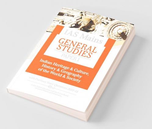 IAS Mains Paper 1 Indian Heritage & Culture History & Geography of the world & Society 2021