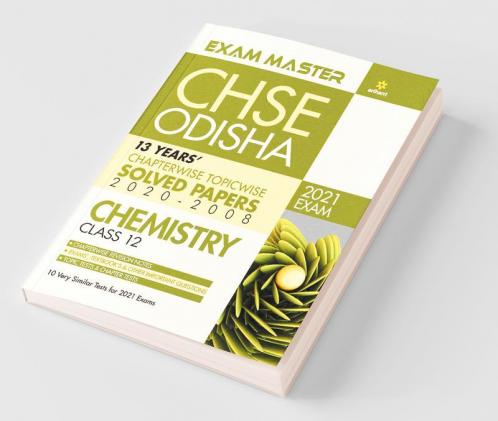 Exam Master CHSE Odisha Chemistry Class 12 2020-21
