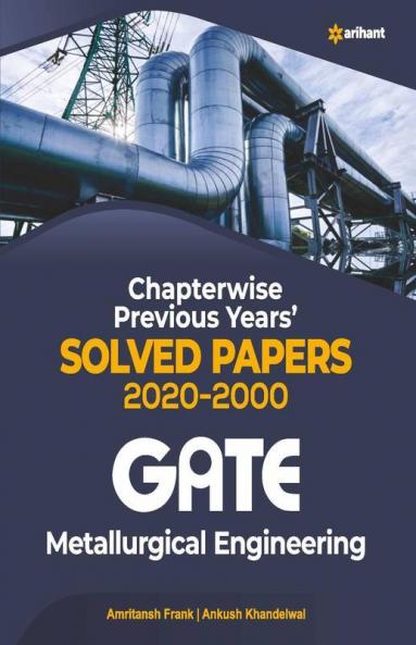 Metallurgical Engineering Solved Papers GATE 2021