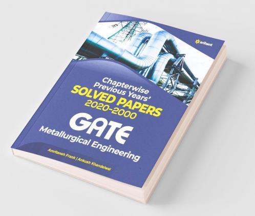 Metallurgical Engineering Solved Papers GATE 2021