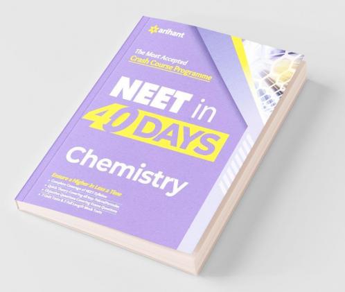 40 Days Crash Course for NEET Chemistry (Old Edition)
