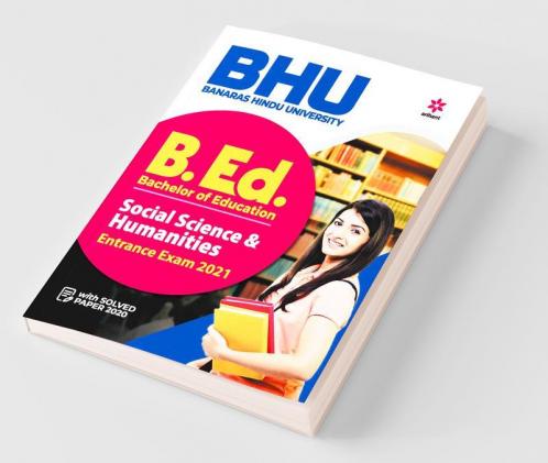 BHU B.ed Social Science and humanities Entrance Exam 2021 (Old Edition)