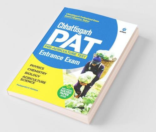Chhattisgarh PAT Pre Agriculture Test Entrance Exam Guide