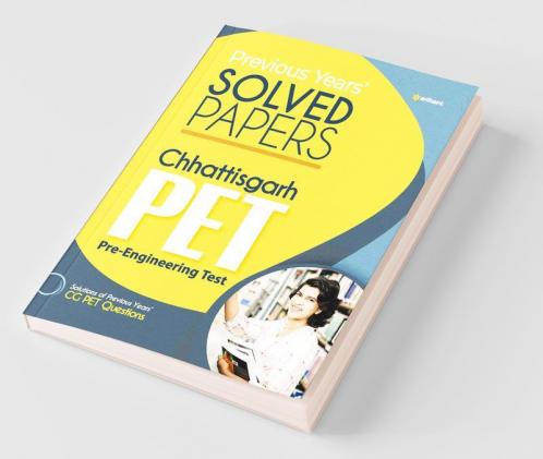 Solved Papers Chhattisgarh PET Pre Engineering Test 2021 (Old Edition)