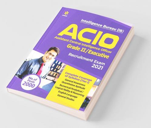 IB Intelligence Bureau Assistant Central Intelligence Officer ACIO Grade 2/Executive Tier 1 Guide 2021