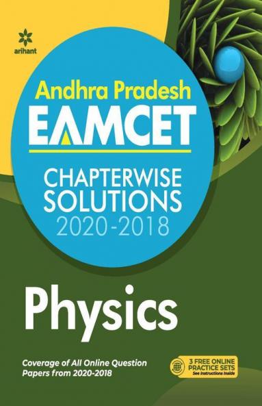 Andhra Pradesh EAMCET Chapterwise Solutions 2020-2018 Physics for 2021 Exam