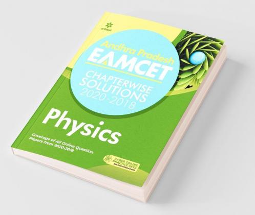 Andhra Pradesh EAMCET Chapterwise Solutions 2020-2018 Physics for 2021 Exam