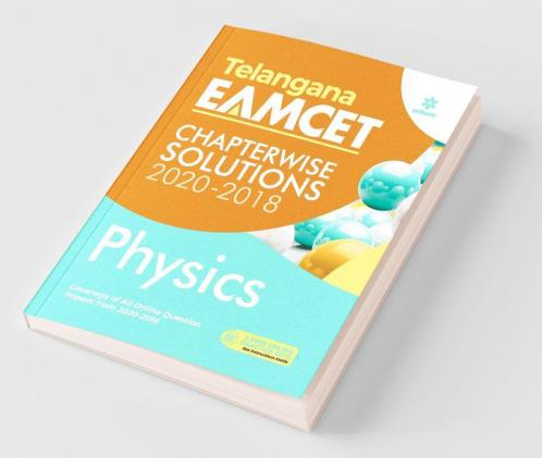 Telangana EAMCET Chapterwise Solutions 2020-2018 Physics for 2021 Exam