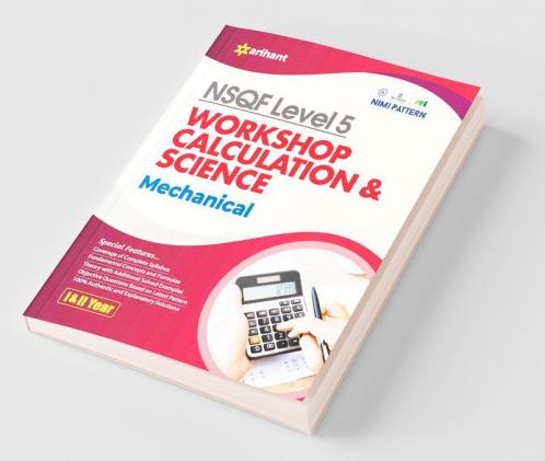 NSQF Level 5 Workshop Calculation & Science Mechanical 1 and 2 Year