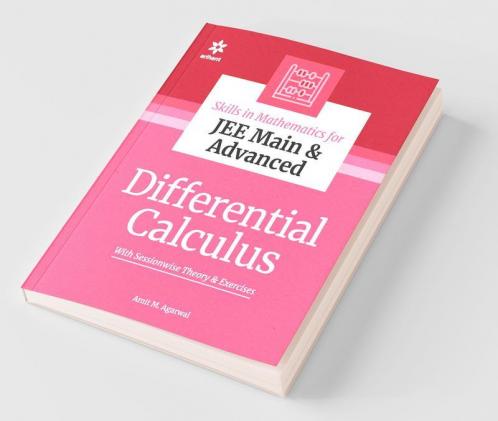 Skills in Mathematics - Differential Calculus for JEE Main and Advanced