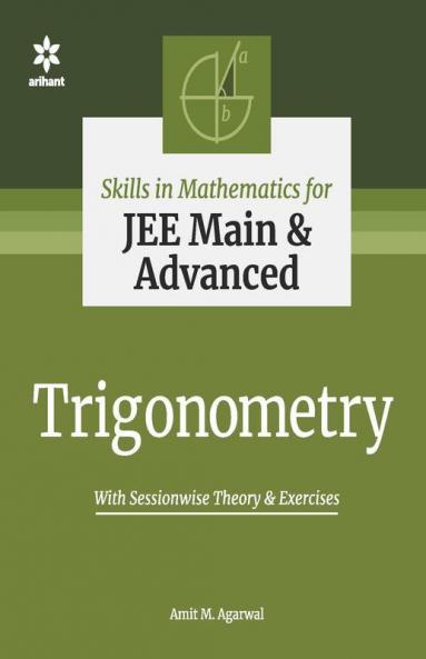 Skills in Mathematics - Trigonometry for JEE Main and Advanced