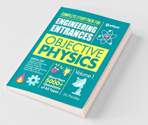 Objective Physics Vol 1 for Engineering Entrances 2022