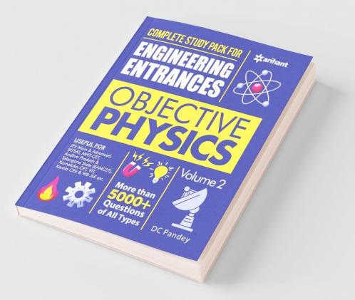 Objective Physics Vol 2 for Engineering Entrances 2022