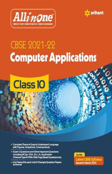 CBSE All In One Computer Application Class 10 for 2022 Exam (Updated edition for Term 1 and 2)