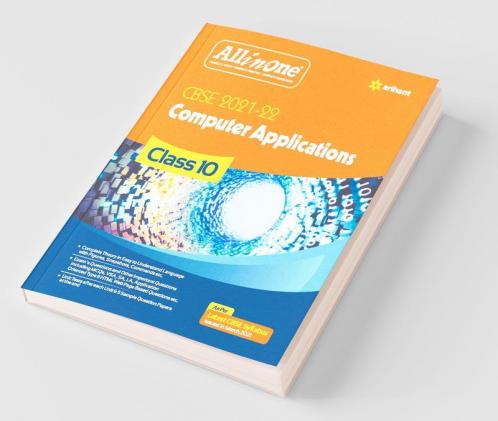 CBSE All In One Computer Application Class 10 for 2022 Exam (Updated edition for Term 1 and 2)