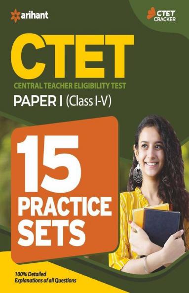 15 Practice Sets CTET Paper 1 for Class 1 to 5 for 2021 Exams