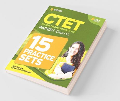 15 Practice Sets CTET Paper 1 for Class 1 to 5 for 2021 Exams