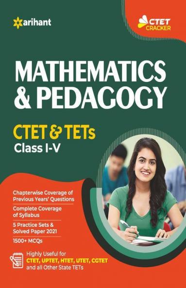 CTET and TET Mathematics and Pedagogy for Class 1 to 5 for 2021 Exams