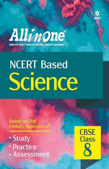 CBSE All In One NCERT Based Science Class 8 for 2022 Exam (Updated edition for Term 1 and 2)
