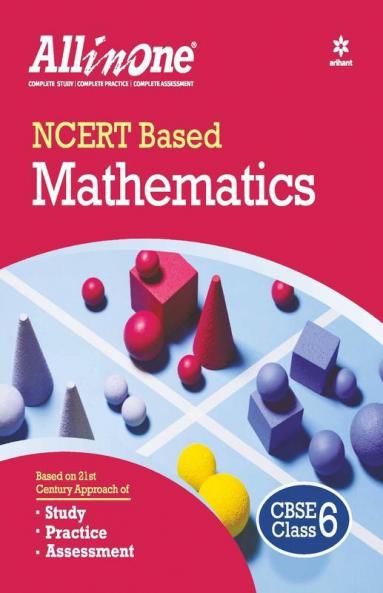 CBSE All In One NCERT Based Mathematics Class 6 for 2022 Exam (Updated edition for Term 1 and 2)