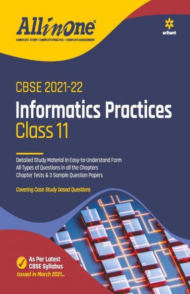 CBSE All In One Information Practices Class 11 for 2022 Exam (Updated edition for Term 1 and 2)