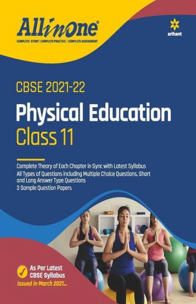 CBSE All In One Physical Education Class 11 for 2022 Exam (Updated edition for Term 1 and 2)